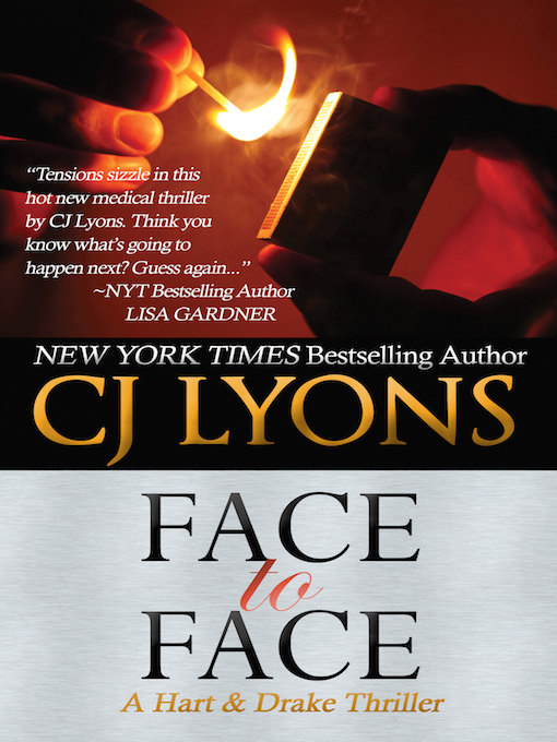 Title details for Face to Face by C. J. Lyons - Available